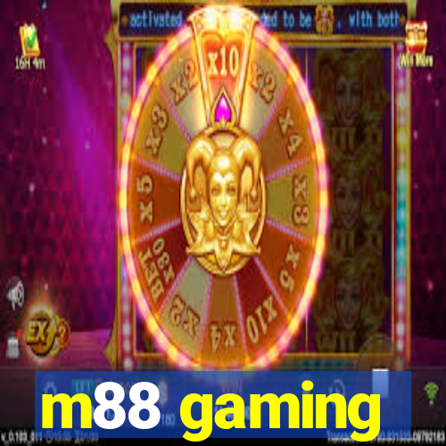 m88 gaming