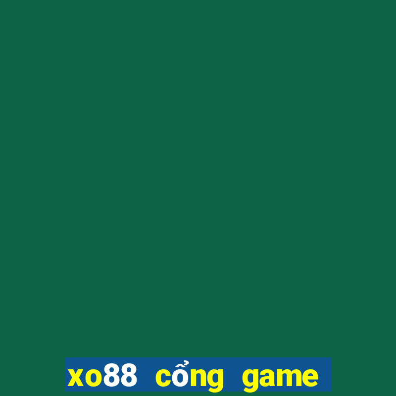 xo88 cổng game đổi thưởng số 1