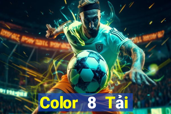 Color 8 Tải xuống Fun88 Tải xuống