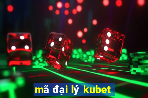 mã đại lý kubet