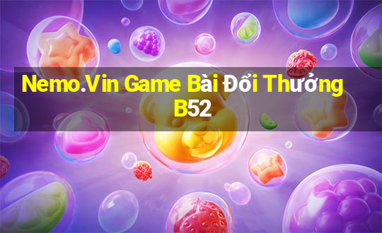 Nemo.Vin Game Bài Đổi Thưởng B52