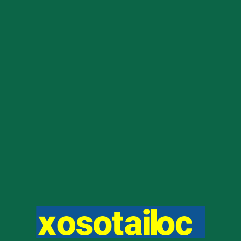 xosotailoc