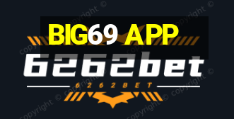 BIG69 APP