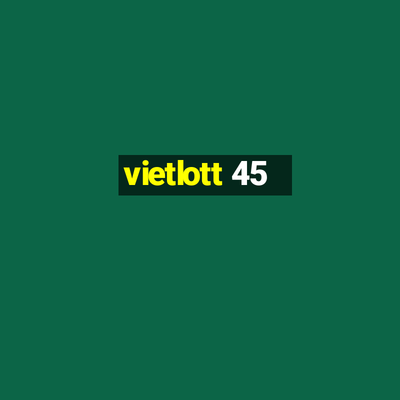 vietlott 45