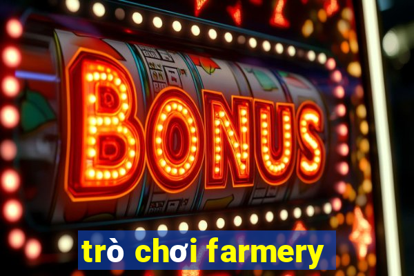 trò chơi farmery