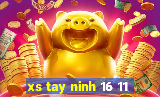 xs tay ninh 16 11