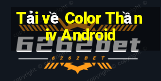 Tải về Color Thần iv Android