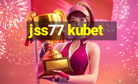 jss77 kubet