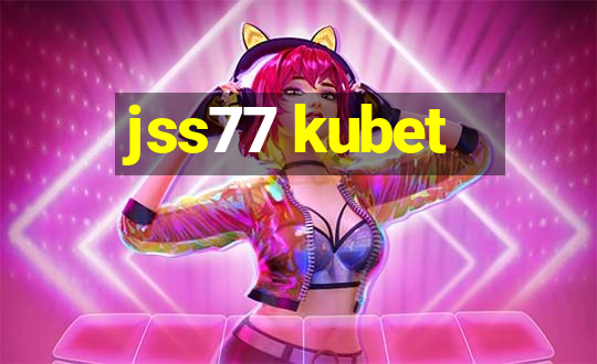 jss77 kubet