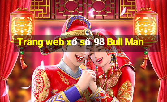 Trang web xổ số 98 Bull Man