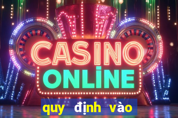 quy định vào casino hải phòng