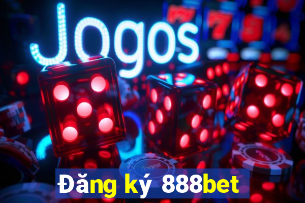 Đăng ký 888bet