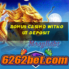 bonus casino without deposit