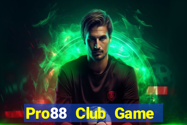 Pro88 Club Game Bài Phỏm