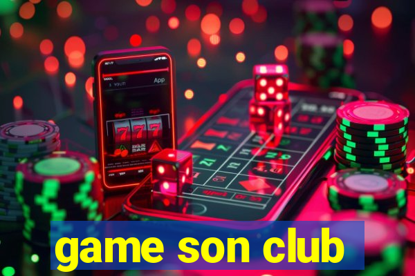 game son club