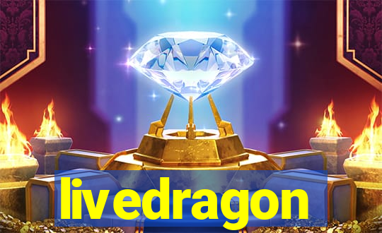 livedragon