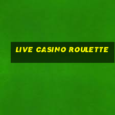 live casino roulette