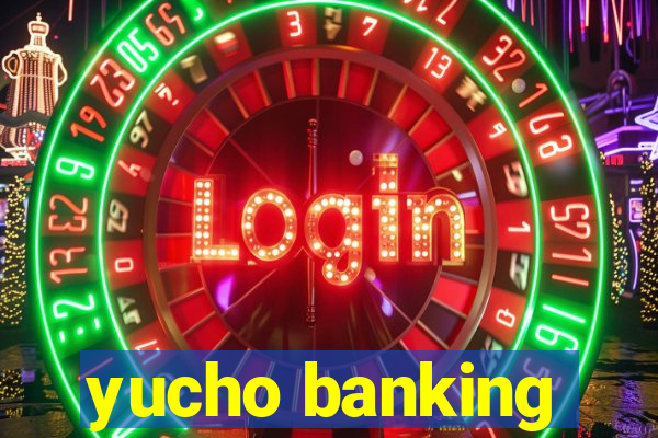 yucho banking