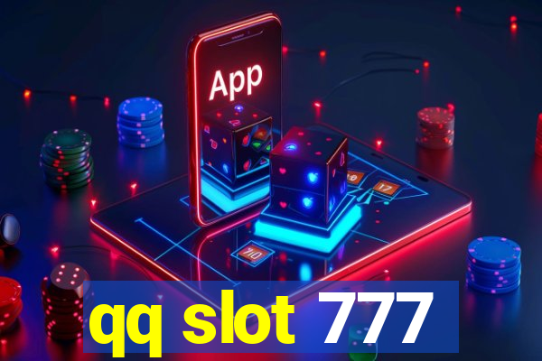 qq slot 777