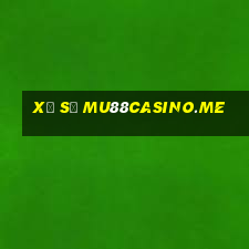 xổ số mu88casino.me