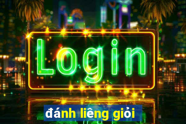 đánh liêng giỏi