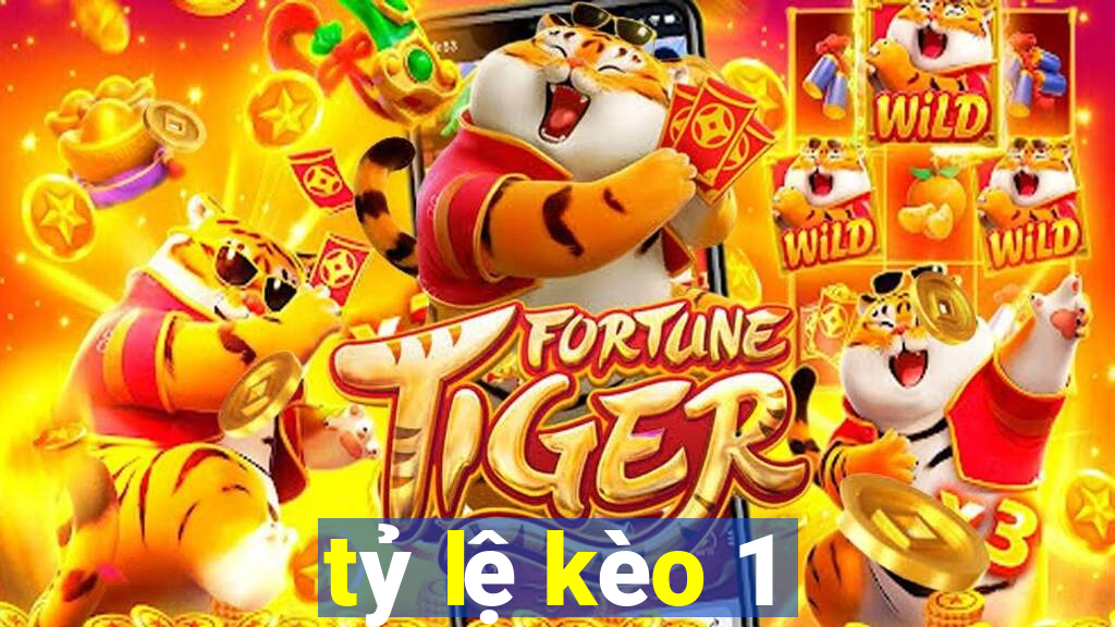 tỷ lệ kèo 1