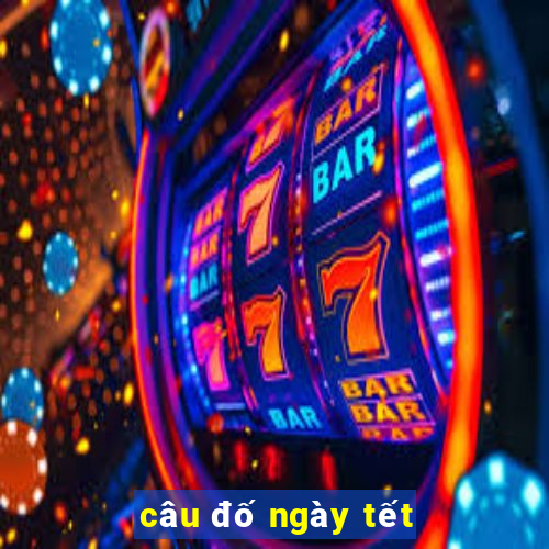 câu đố ngày tết