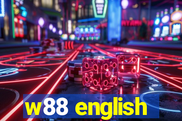 w88 english