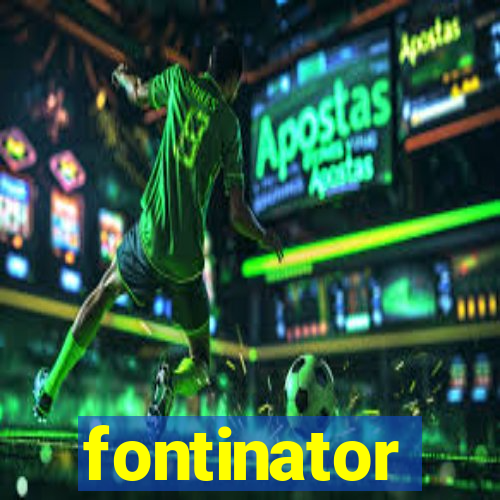 fontinator