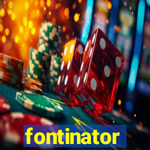 fontinator