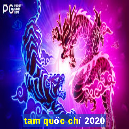 tam quốc chí 2020