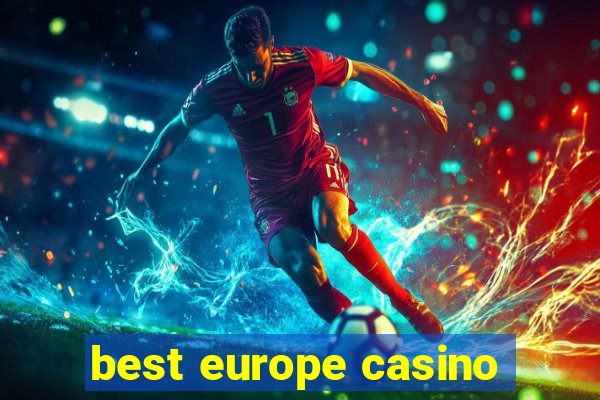 best europe casino