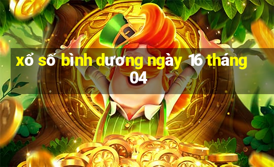 xổ số bình dương ngày 16 tháng 04