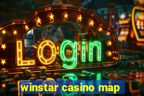 winstar casino map