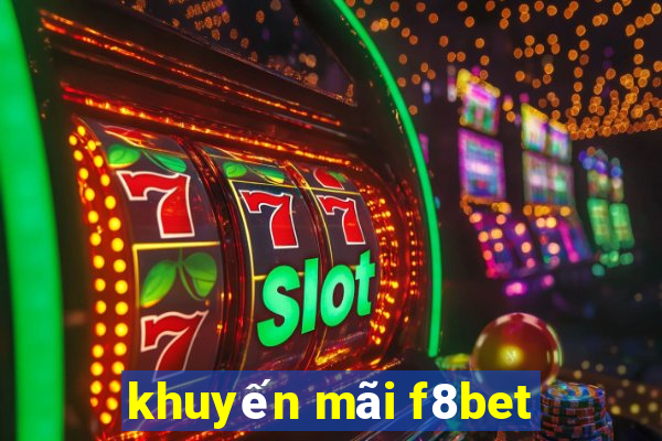 khuyến mãi f8bet