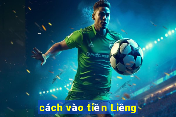 cách vào tiền Liêng