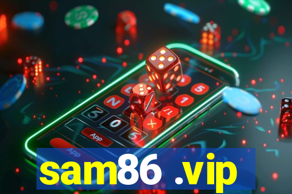 sam86 .vip