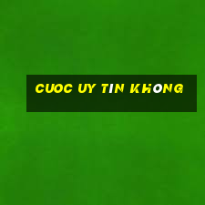 Cuoc Uy Tín Không