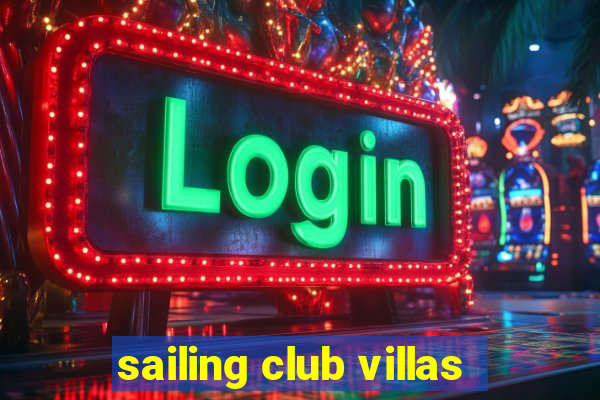 sailing club villas