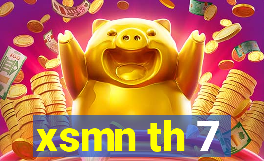 xsmn th 7