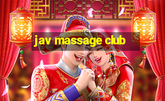 jav massage club