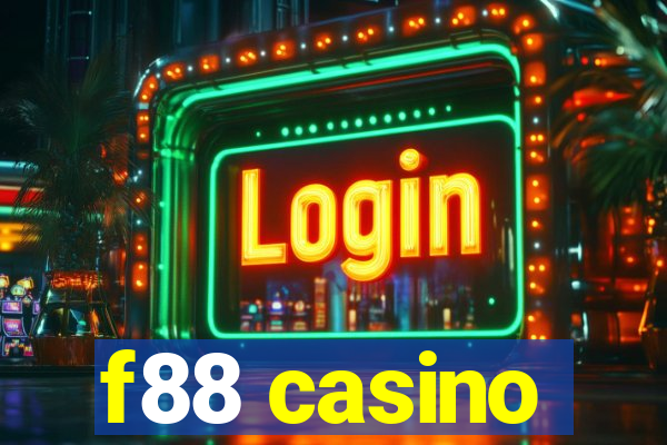 f88 casino