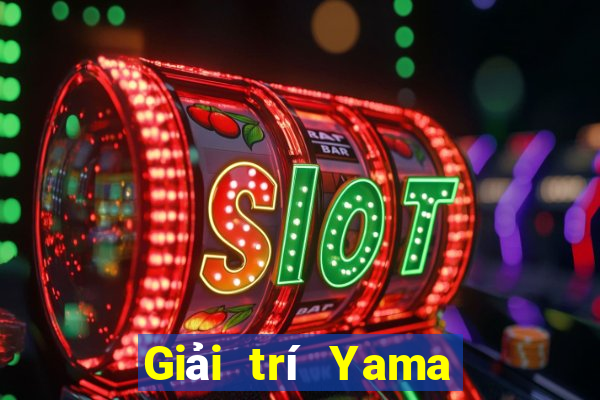 Giải trí Yama ios Tải về