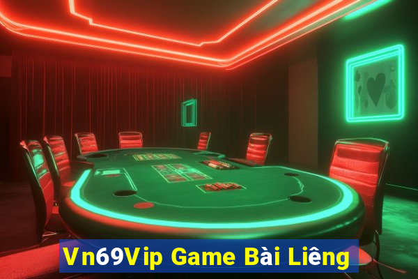 Vn69Vip Game Bài Liêng