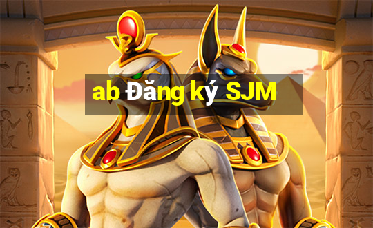 ab Đăng ký SJM