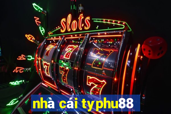 nhà cái typhu88