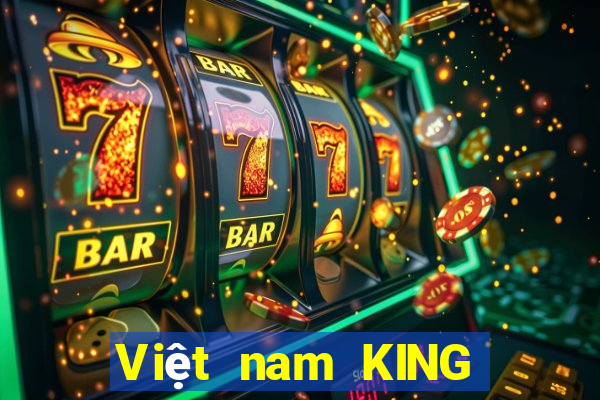 Việt nam KING CAI 100app Tải về