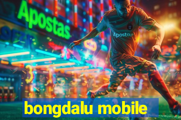 bongdalu mobile