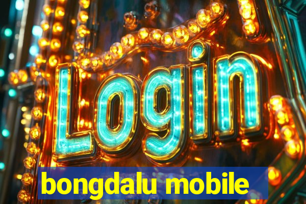 bongdalu mobile