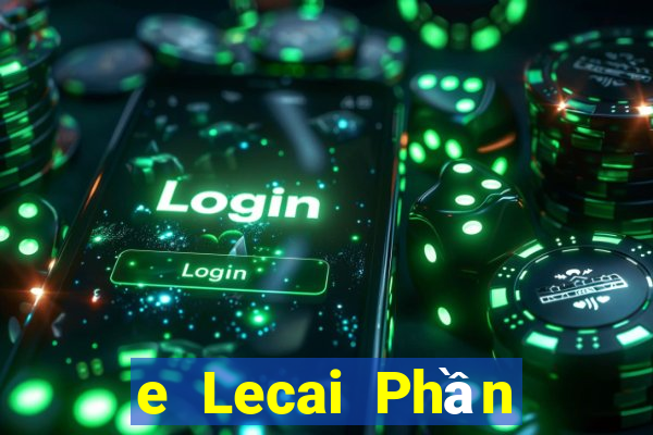 e Lecai Phần mềm tải về